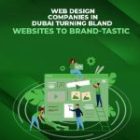 Best Web Design Companies in Dubai That Attract-Wayz Digitally